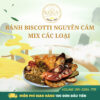 Bánh Biscotti Nguyên Cám Mix