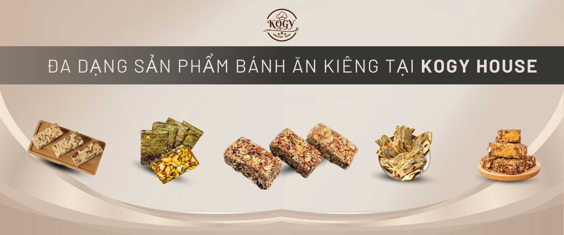 Đa dạng sản phẩm bánh ăn kiêng Kogy House